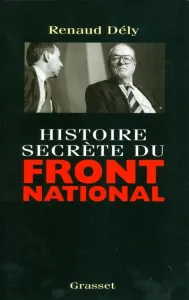 Histoire secrètes du front national