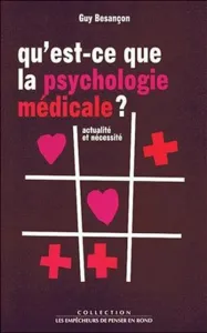 Qu'est-ce que la psycologie médicale ?