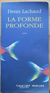 Forme profonde (La)