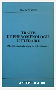 Traité de phénoménologie littéraire