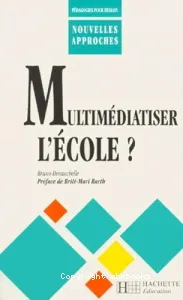 Multimédiaser l'école ?