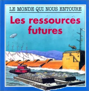 Ressources futures (Les)