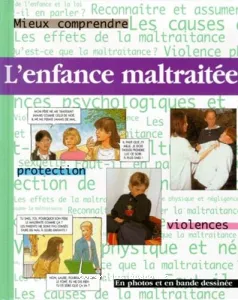 Enfance maltraité (L')