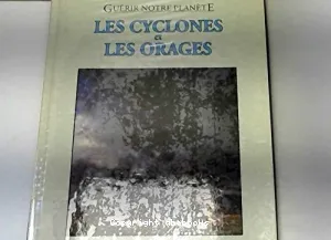 Cyclones et les orages (Les)