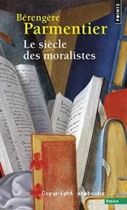 siècle des moralistes (Le)