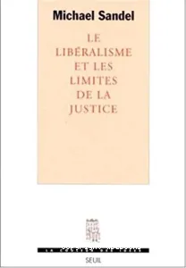 Libéralisme et les limites de la justice (Le)