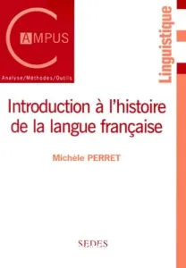 Introduction à l'histoire de la langue française