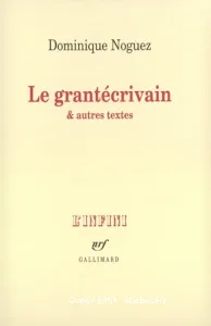 Grantécrivain (Le)