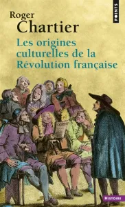 Origines culturelles de la Révolution française (Les)