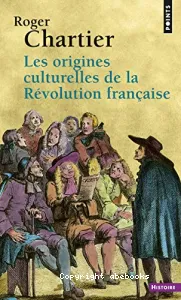 Origines culturelles de la Révolution française (Les)