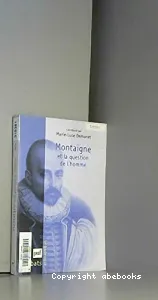 Montaigne et la question de l'homme