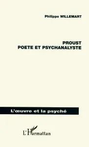 Proust poète et psychanalyste