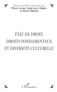 Etat de droit, droits fondamentaux et divercité culturelle