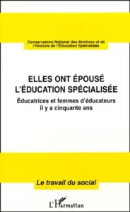 Elles ont épousé l'éducation spécialisée