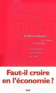 Faut-il croire à l'économie ?