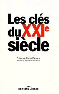 Clés du XXIe siècle (Les)