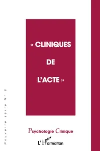 ''Clinique de l'actes''