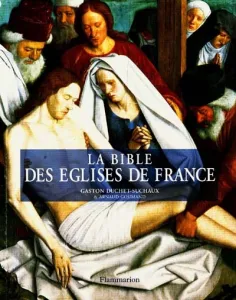 Bible des églises de France (La)