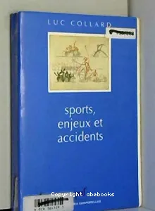 Sport, enjeux et accidents