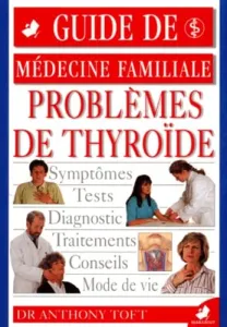 Problèmes de thyroïde