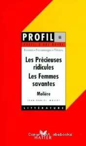 Précieuses ridicules ''1659'' (Les) ; Femmes savantes ''1672'' (les)