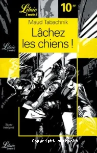 Lâchez les chiens !