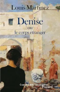 Denis ou le corps étanger