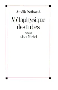 Métaphysique des tubes