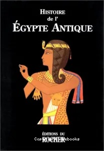 Histoire de l'Egypte Antique