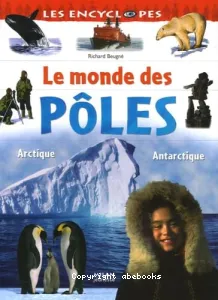 Monde des pôles (Le)