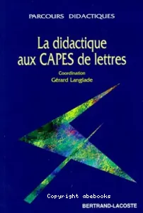 didactique aux capes de lettres (La)