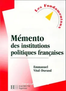 Mémento des institutions politiques françaises