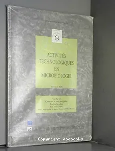 Activités technologiques en microbiologie