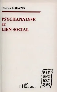 Psychanalyse et lien social