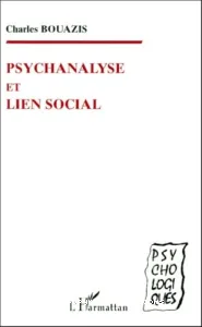 Psychanalyse et lien social