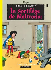 Sortilège de Maltrochu (Le)