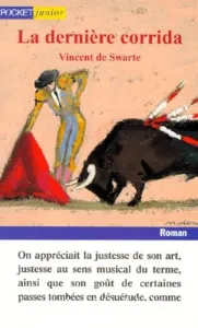 Dernière corrida (La)