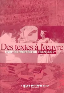 Des textes à l'oeuvre