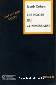 Noces du commissaire (Les)