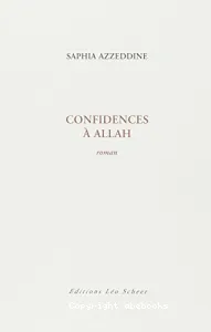 Confidences à Allah