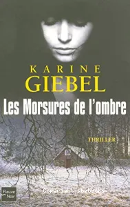 Morsures de l'ombre (Les)