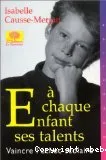 A chaque enfant ses talents