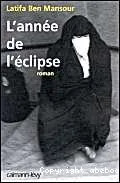 année de l'éclipse (L')