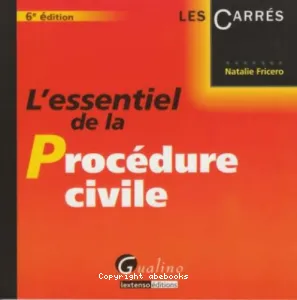 Essentiel de la procédure civile (L')