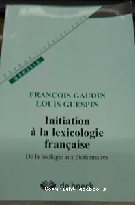 Initiation à la lexicologie française