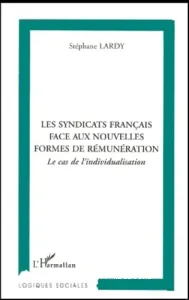 syndicats Français face aux nouvelles formes de rémunération