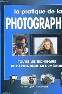 Pratique de la photographie