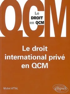 Droit international privé en QCM (Le)
