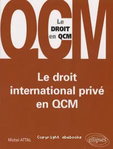 Droit international privé en QCM (Le)