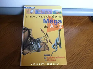 Encyclopédie Méga de A à Z (L')